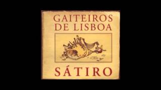 Gaiteiros de Lisboa - Sátiro (2006)
