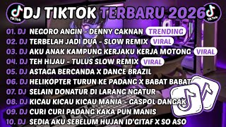 Download lagu DJ TIKTOK TERBARU 2026-🎵DJ NEGORO ANGIN - DENNY CAKNAN🎵DJ TERBELAH JADI DUA SLOW FULL ALBUM mp3
