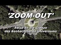 ZOOM OUT Reise An Die Grenze Des Beobachtbaren Universums