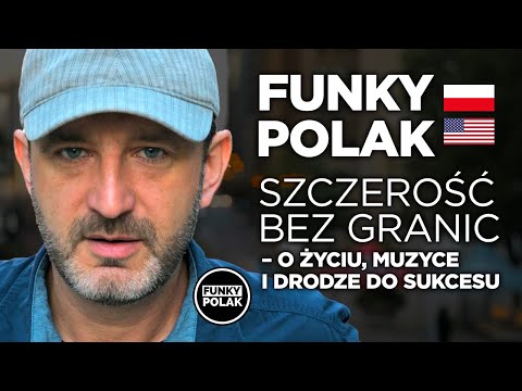 Funky Polak. Szczerość bez granic - o życiu, muzyce i drodze do sukcesu.
