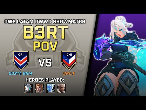 [ B3rt ] Eyes in the Sky | Costa Rica vs Chile | LATAM OWWC Showmatch