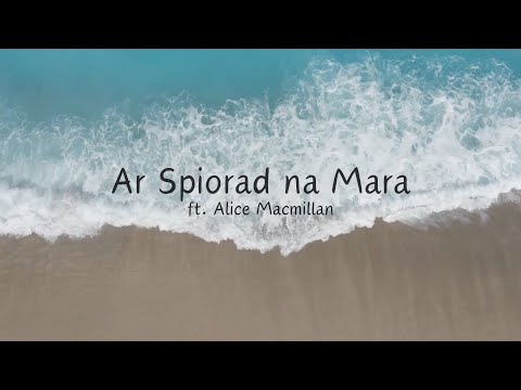 Face the West (Ft. Alice Macmillan) - Ar Spiorad na Mara
