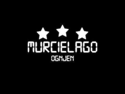 Ognjen - Murcielago (Prod. by Klinac)
