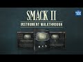 Video 2: Instrument Walkthrough - SMACK 2: Snaps, Claps & Stomps