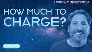If you are Starting a PM Company-How much to Charge? || Property Management 101 || #propertymanager