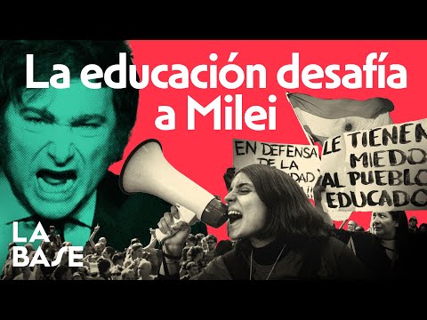 La Base 4x127 | Histórica marcha de Argentina contra Milei por la Educación Pública