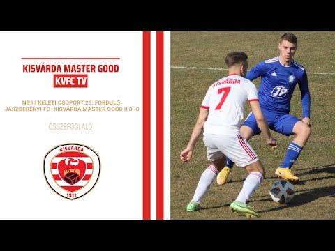 NB III KELETI CSOPORT, 26. FORDULÓ: JÁSZBERÉNYI FC–KISVÁRDA MASTER GOOD II 0–0 összefoglaló