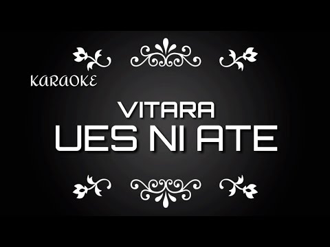 KARAOKE GAYO VITARA - UWES NI ATE + LIRIK