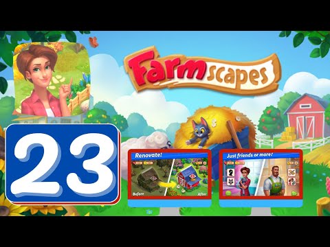 Farmscapes - Day 23 - Gameplay Story