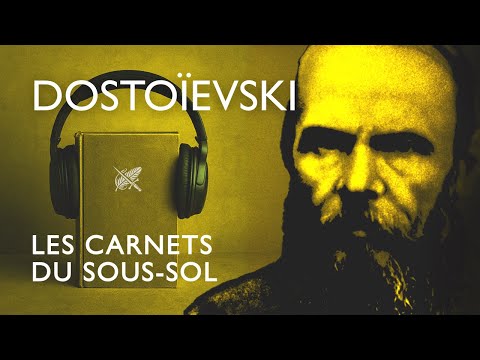 Les Carnets du sous-sol - Fiodor Dostoïevski (Livre Audio Complet)