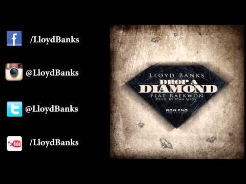 Lloyd Banks - Drop a Diamond (Feat. Raekwon) [Download]