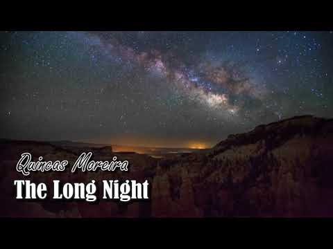 Quincas Moreira - The Long Night