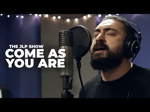 The JLP Show - Come As You Are (Nirvana Cover)