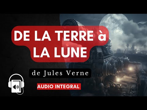 De la Terre à la Lune de Jules Verne