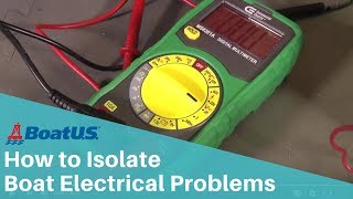 Troubleshooting Boat Electrical Problems Using a Multimeter | BoatUS