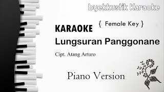 Download lagu LUNGSURAN PANGGONANE || Karaoke Versi Piano [ Female Key ] mp3