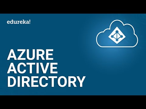 Azure Active Directory | Microsoft Azure Tutorial for Beginners | Azure 70 533 Training | Edureka