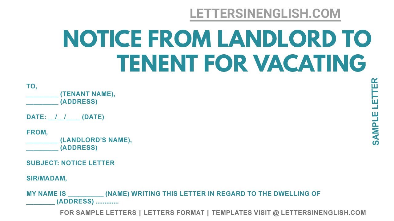 Notice To Vacate Letter From Landlord To Tenant – Landlord 30 day Notice to Vacate Sample Format