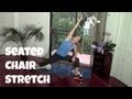 10-Minute Seated Chair Stretch Routine (quick ...