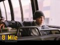 Eminem - Lose Yourself 8 Mile Cut 