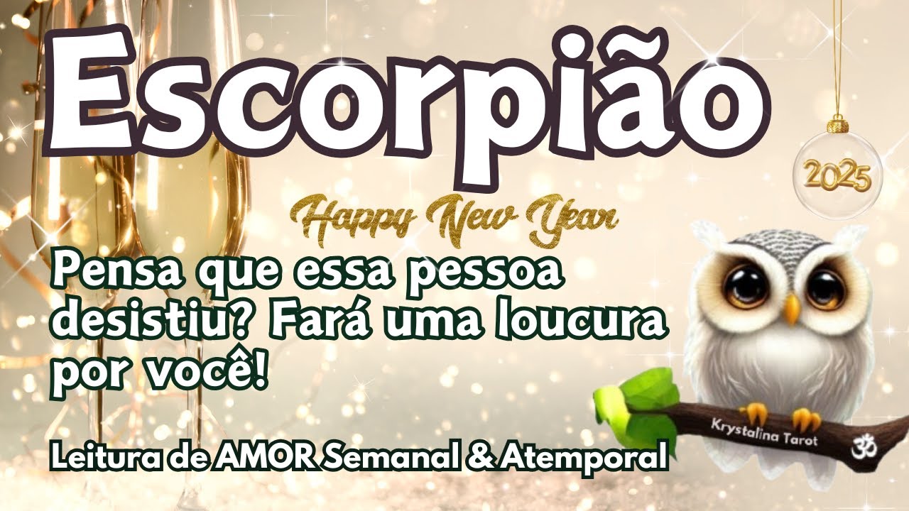 ♏ ESCORPIÃO🍾🎉PENSA QUE ESSA PESSOA DESISTIU? FARÁ UMA LOUCURA POR VOCÊ!