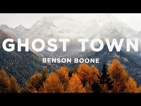Benson Boone - Ghost Town (Lyrics) maybe you would be happier with someone else