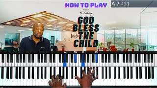 How to play "God bless the child" piano