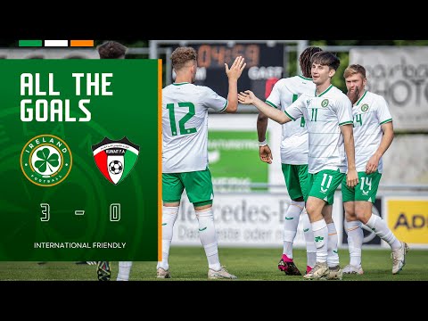 ALL THE GOALS | Ireland U21 3-0 Kuwait U22 | International Friendly Highlights