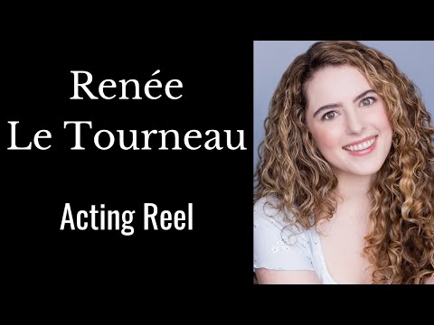 Renée Le Tourneau Acting Reel