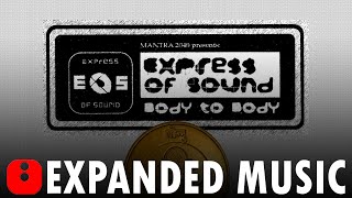 Express Of Sound - Body To Body (Original Version) - [1997]
