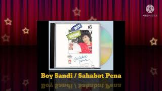 Download lagu Boy Sandi - Sahabat Pena (Digitally Remastered Audio / 1984) mp3