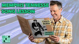 Memphis, Tennessee by Chuck Berry - Two Chord Song Lesson for Guitar