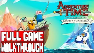 ADVENTURE TIME PIRATES OF THE ENCHIRIDION Full Game Walkthrough - No Commentary (#AD Game) 2018
