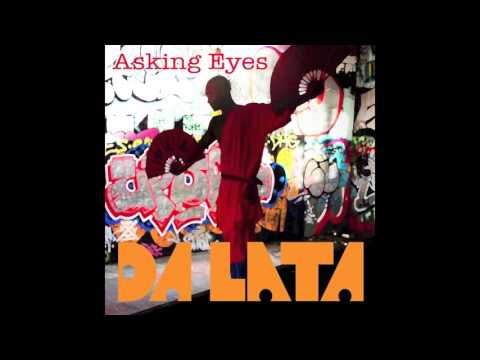 "Asking Eyes" DA LATA