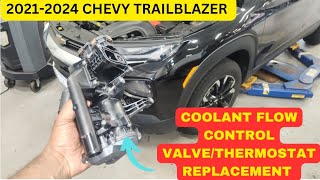 2021-2024 Chevy Trailblazer coolant flow control valve/thermostat replacement DTC P3075 P0128 P1FA0