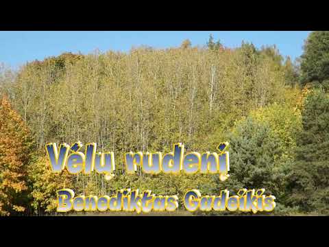 Vėlų rudenį.  Benediktas Gadeikis.