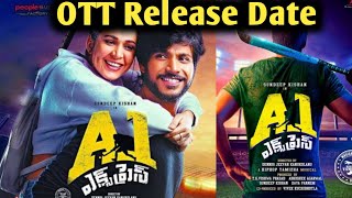 A 1 Express Movie OTT Release Date | ismart Sangeetha