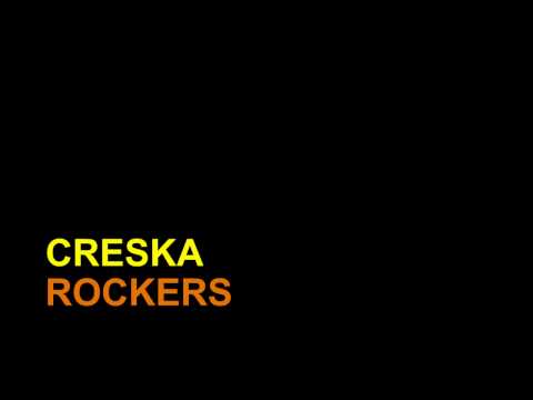 Creska - Rockers