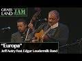 Grassland Jam: “Europa” Edgar Loudermilk Band feat. Jeff Autry