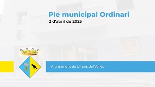 Ple ordinari del dia 2 d'abril de 2025