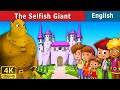 Selfish Giant in English | Stories for Teenagers | @EnglishFairyTales