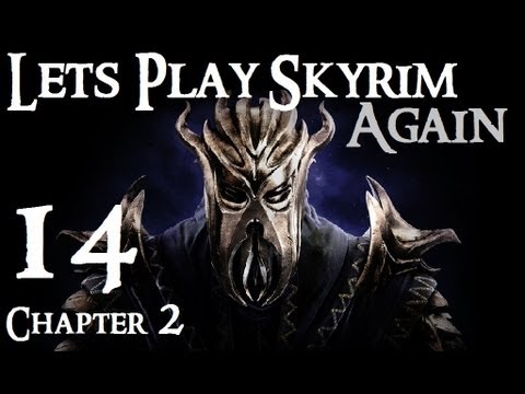 Lets Play Skyrim (Dragonborn) : Ch 2 Ep 14