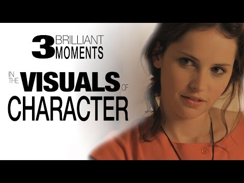 3 Brilliant Moments in the Visuals of Character