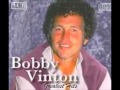 Bed of roses/Bobby Vinton