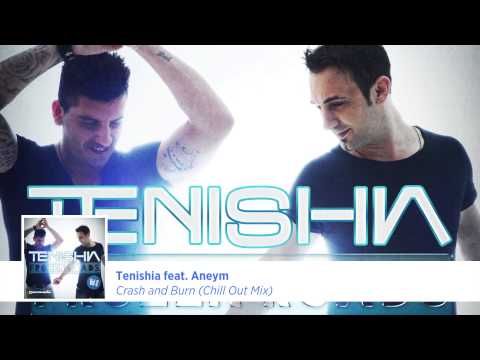 Tenishia ft Aneym - Crash & Burn (Chill Out Mix) [Frozen Roads 2 Preview]