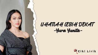 Download lagu Yura Yunita - Lihatlah Lebih Dekat | Lirik Lagu ~ Mengapa bintang bersinar Mengapa air mengalir mp3