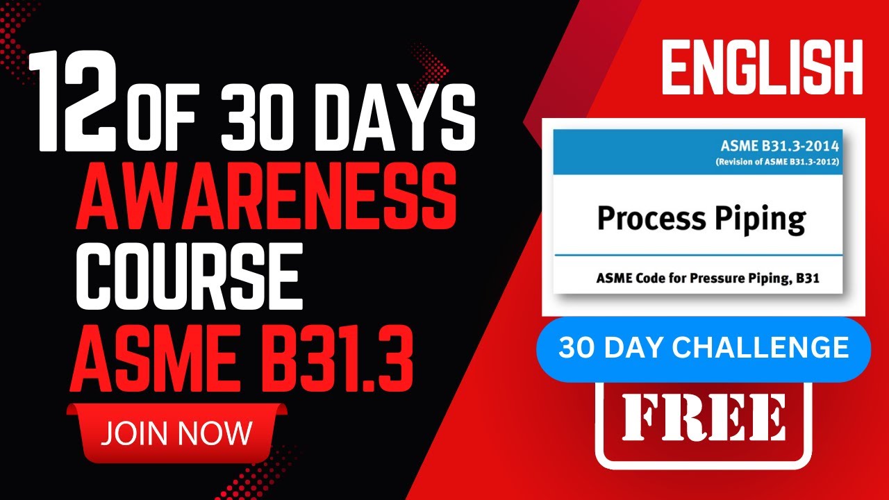 Day-12 of 30: English: Keeping it Hot: ASME B31.3 Piping Insulation and Heat Tracing