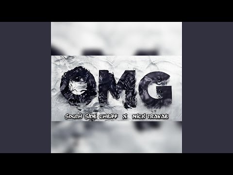 OMG (feat. Nick Travae)