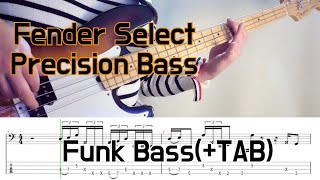 Video thumbnail for (+TAB) Fender Select Precision Bass (Funk Bass) by Bass Note