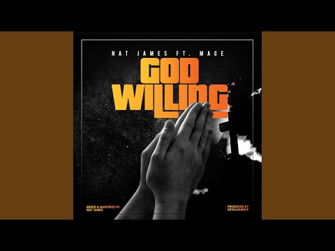 God Willing (feat. Mace)